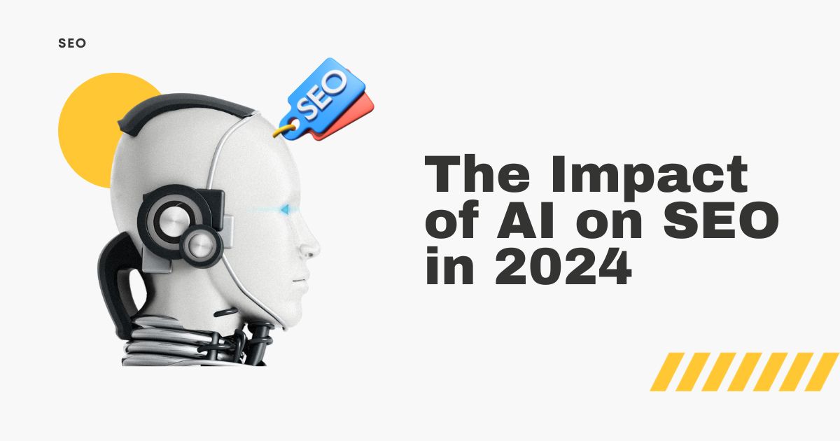 34.bk The Impact of AI on SEO in 2024