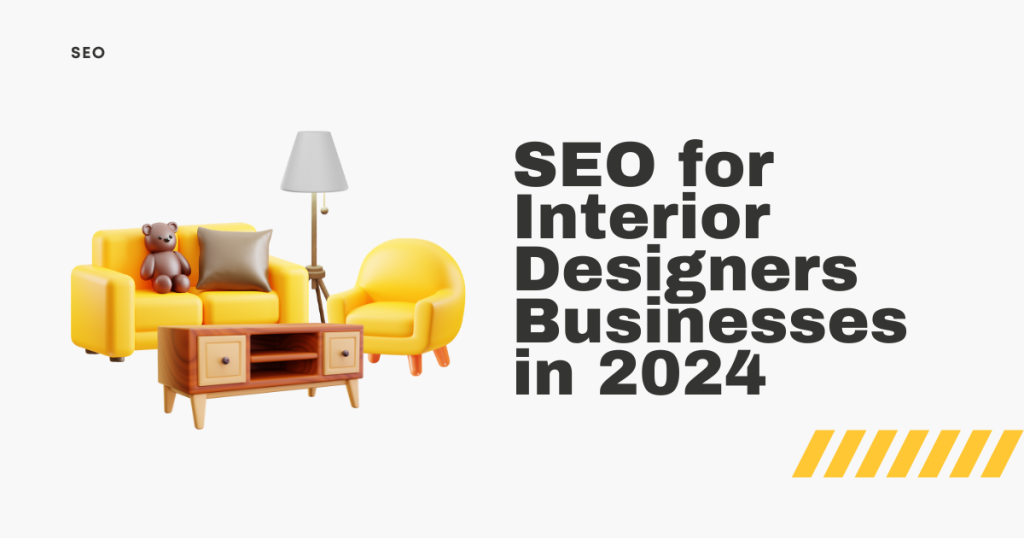SEO Strategies for Interior Design Businesses in 2026 1 seo strategies for interior design