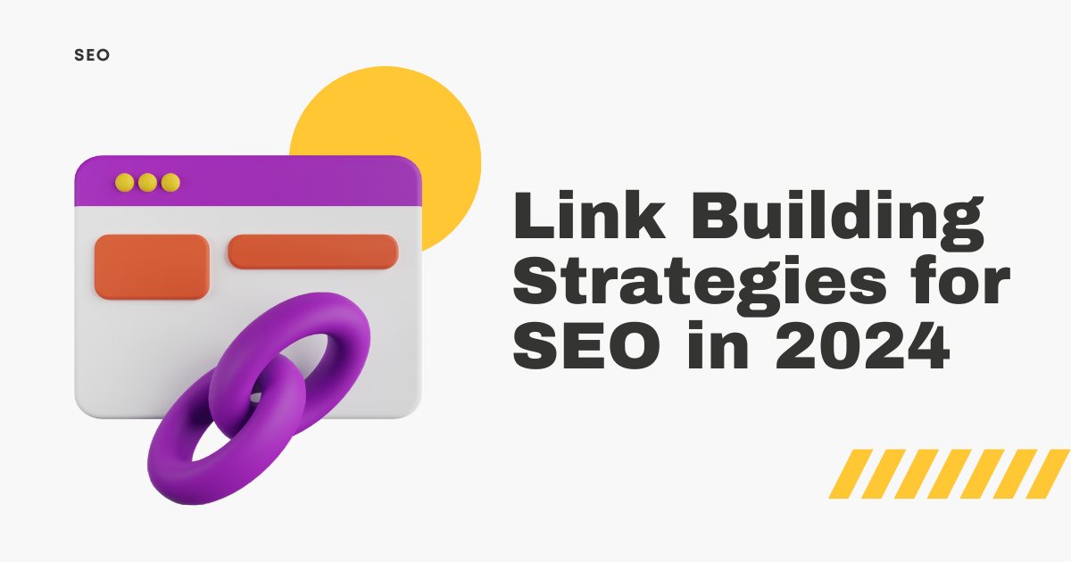 41 2 Link Building Strategies for SEO in 2024