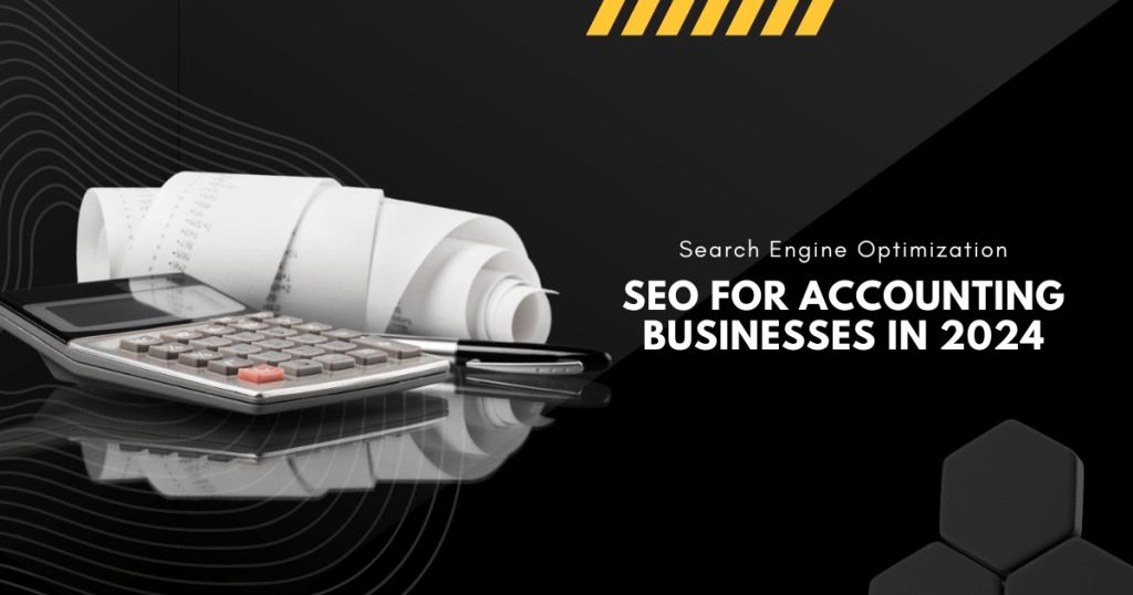 SEO for Accounting Businesses in 2024