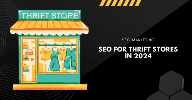 SEO for Thrift Stores in 2024