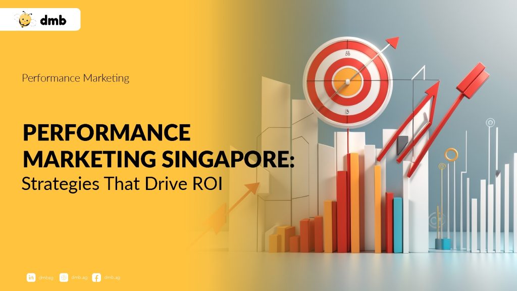 Performance Marketing Singapore