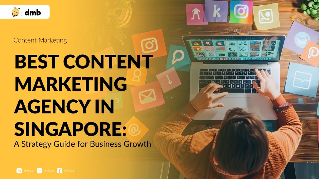 Best Content Marketing Agency in Singapore