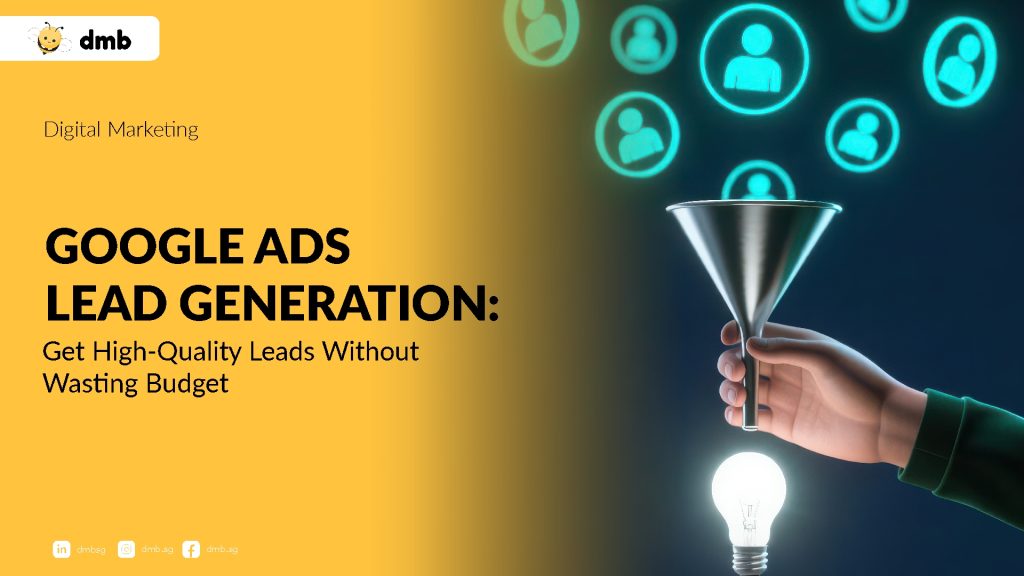 Google Ads Lead Generation: Get High-Quality Leads Without Wasting Budget 1 Google Ads Lead Generation