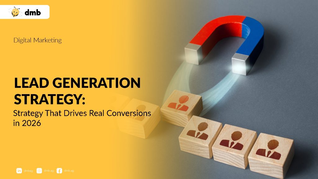 Lead Generation Strategy: Strategy That Drives Real Conversions in 2026 1 Lead Generation Strategy