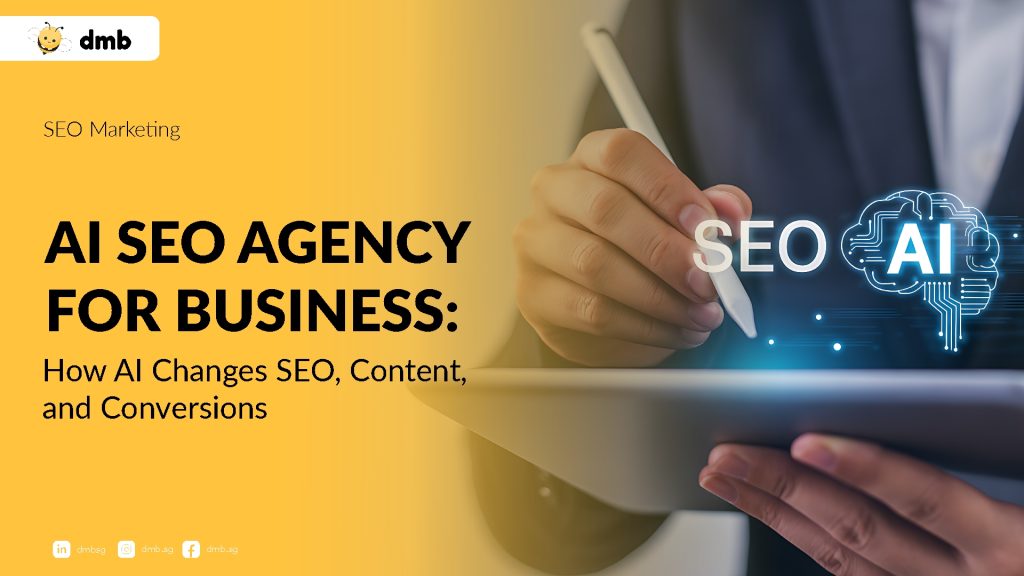 AI SEO Agency for Business: How AI Changes SEO, Content, and Conversions 1 AI SEO Agency for Business