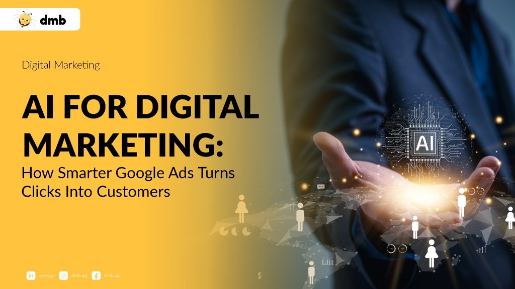 AI for Digital Marketing: How Smarter Google Ads Turn Clicks into Customers 9 AI for Digital Marketing