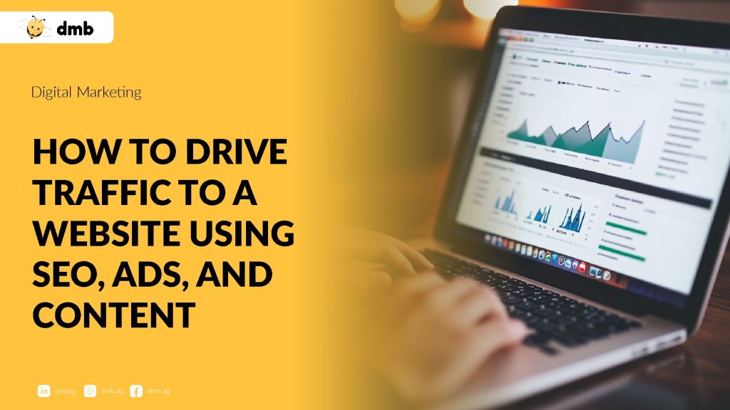 How to Drive Traffic to a Website Using SEO, Google Ads, and Content 5 How to Drive Traffic to a Website