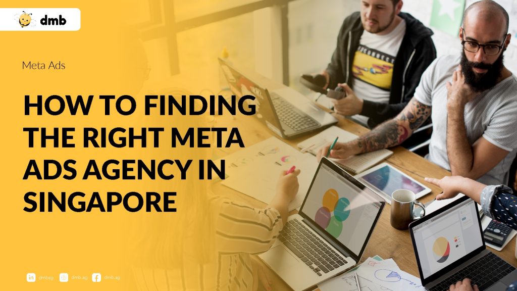 How to Finding the Right Meta Ads Agency Singapore in 2026 1 Meta Ads Agency Singapore